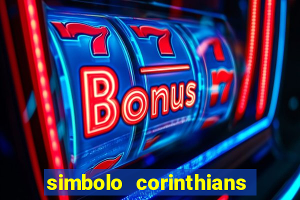 simbolo corinthians copiar e colar